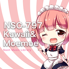 NSC-797 Kawaii & Moe Moe