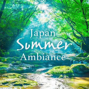 Japan Summer Ambiance